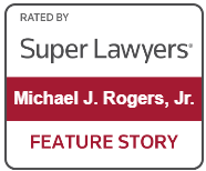 ratedy by super lawyers michael j. rodgers, jr. feature story